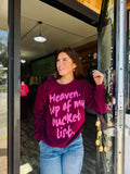 Heaven Top Of My Bucket List Sweatshirt