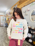And All My Life Sweatshirt