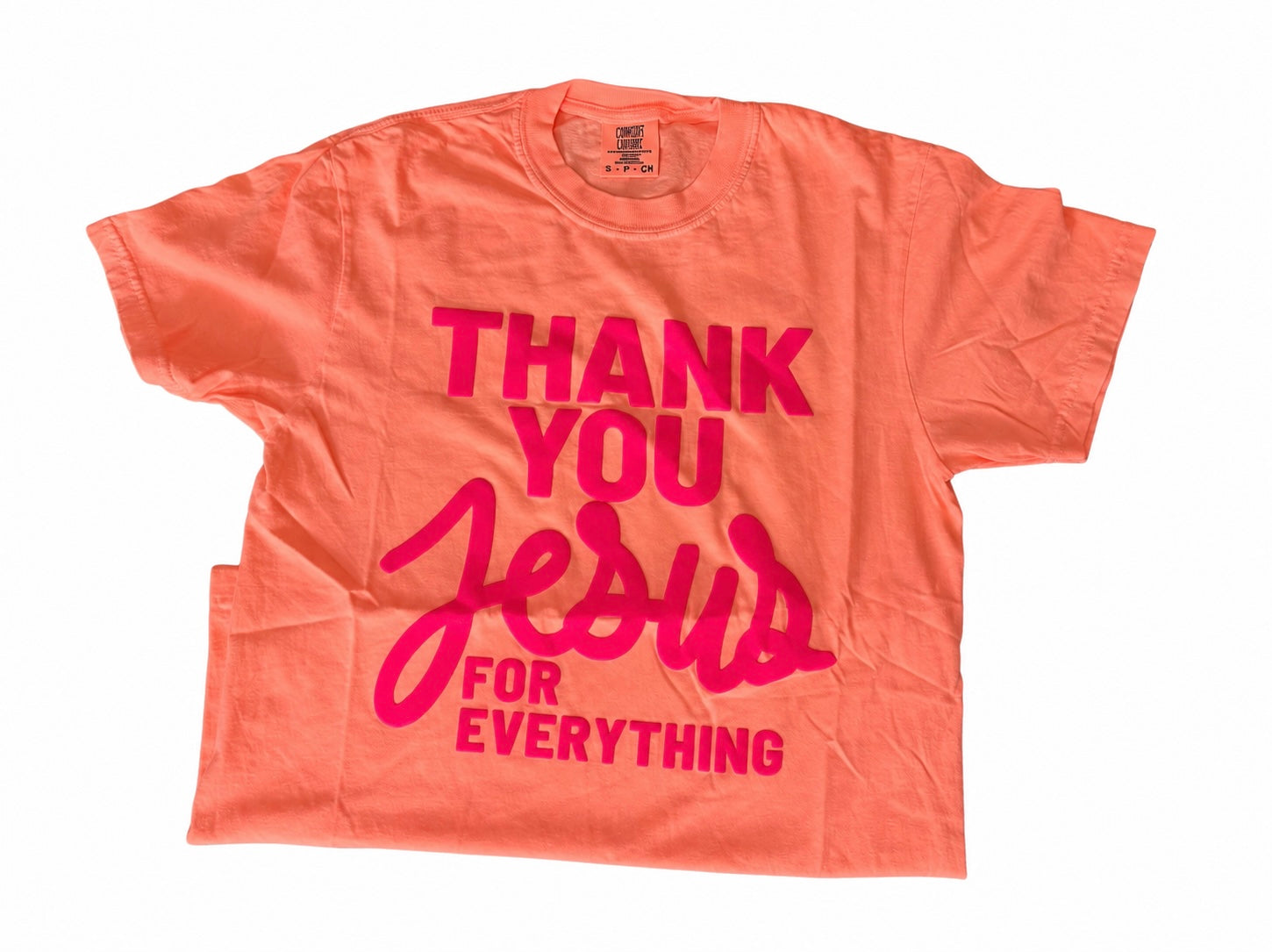 Thank you Jesus for everything tee