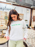 Praise The Lord Embroidered Sweatshirt