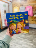 God hears when you pray for Kids